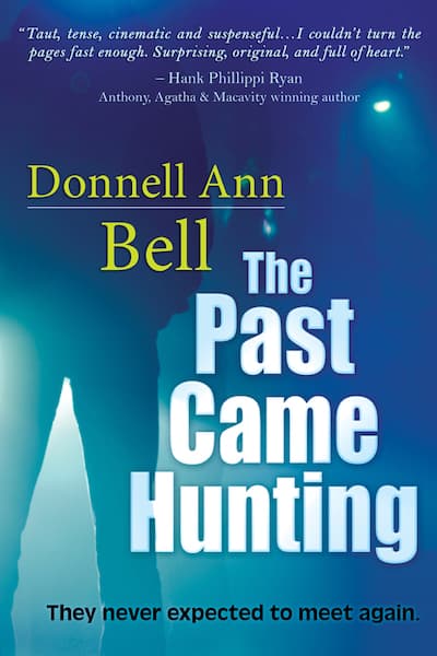 Book cover for The Past Came Hunting by Donnell Ann Bell